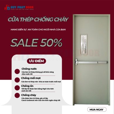 CẬP NHẬT BÁO GIÁ CỬA THÉP CHỐNG CHÁY HUYPHATDOOR MỚI NHẤT HÔM NAY